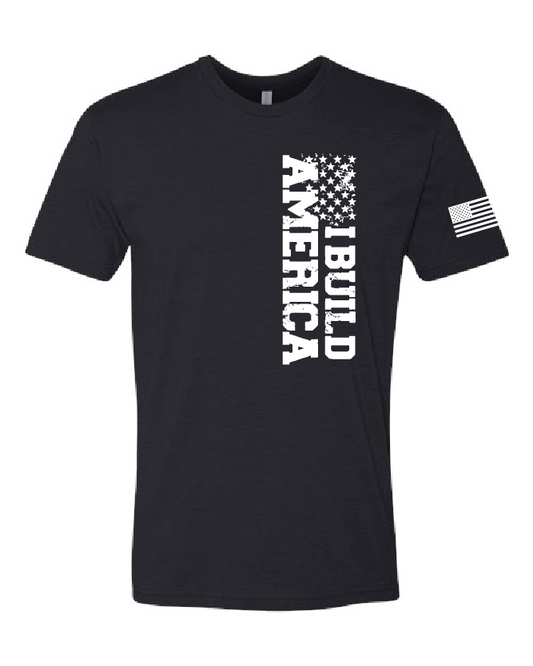 I Build America T-Shirt