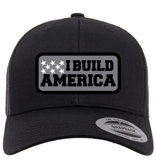 I Build America Hat *PRESALE*